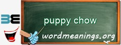 WordMeaning blackboard for puppy chow